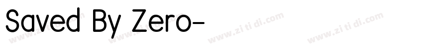 Saved By Zero字体转换